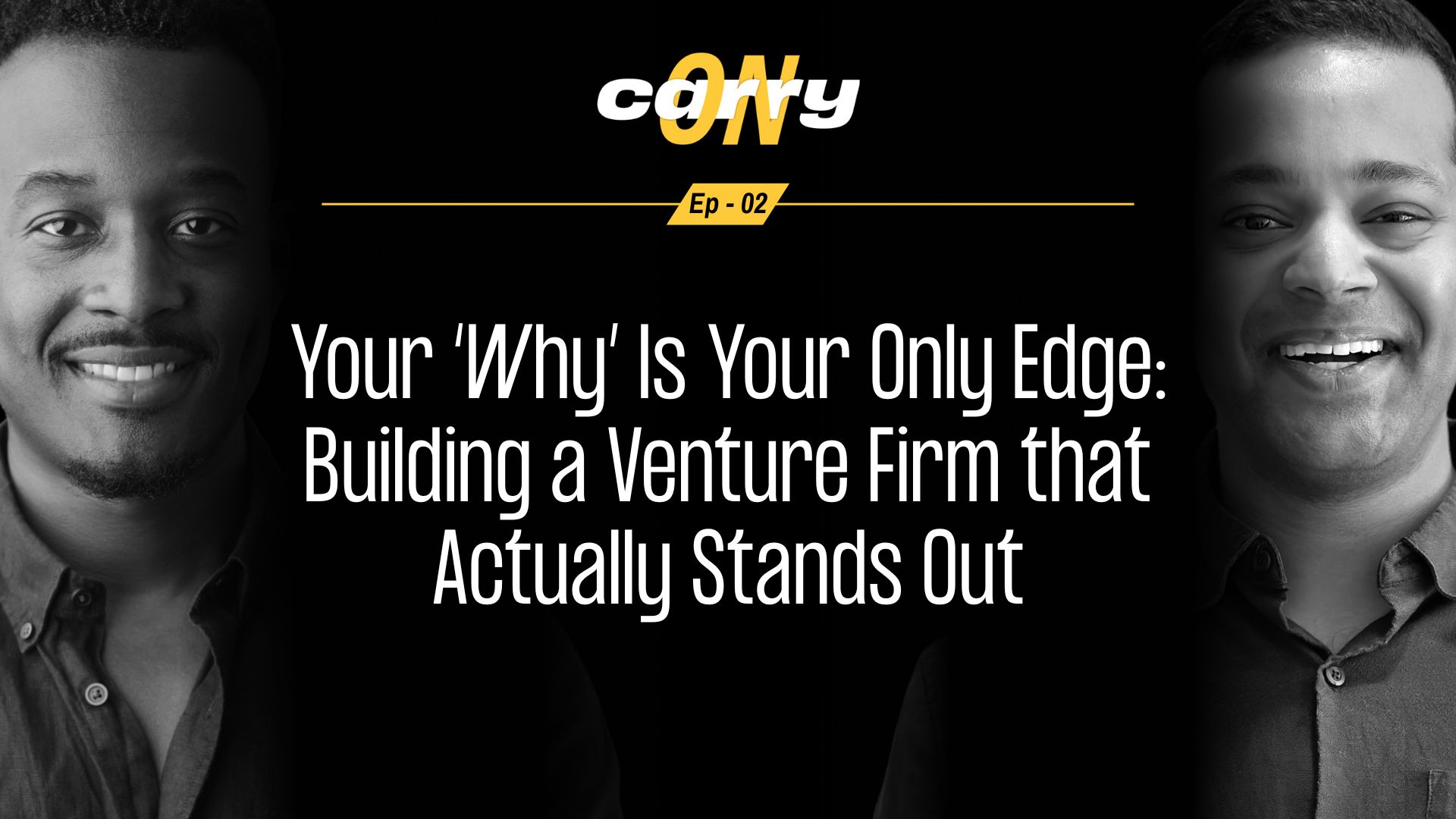 Your ‘Why’ Is Your Only Edge: Building a Venture Firm that Actually Stands Out